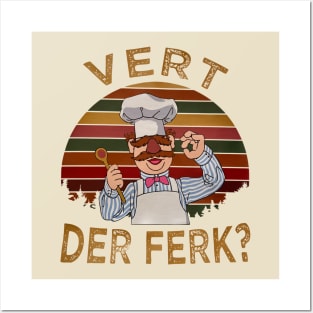 Vert Der Ferk? Posters and Art